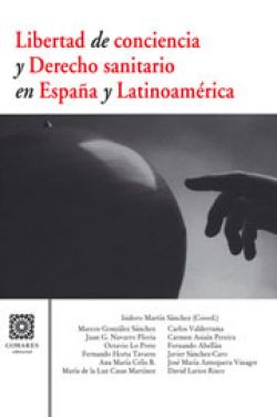 Libertad de conciencia y derecho sanitario en España y Latinoamérica